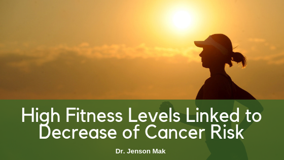 High Fitness Levels Linked to Decrease of Cancer Risk
