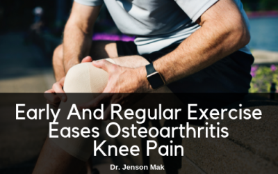 Early And Regular Exercise Eases Osteoarthritis Knee Pain