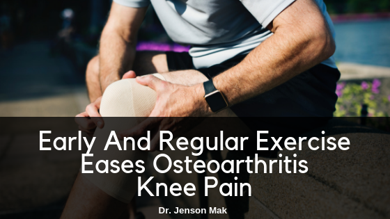Early And Regular Exercise Eases Osteoarthritis Knee Pain